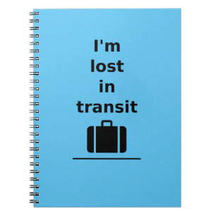Carnet Je suis perdu dans la valise Voyage en Transit Lig