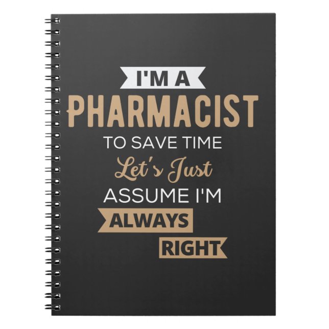 Carnet Je suis pharmacien pour gagner du temps Supposons  (Devant)