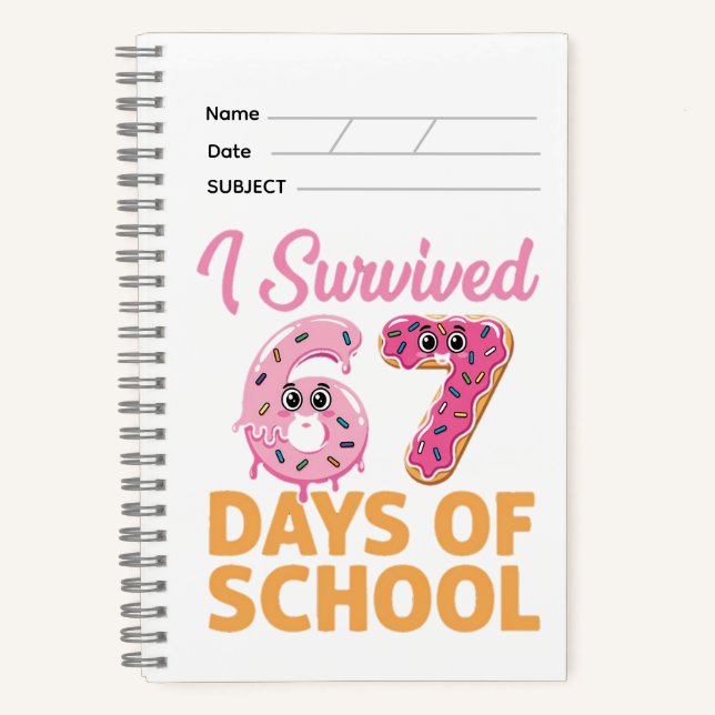 Carnet Je suis Survécu 67 Jours d'École Drôle Donut  (Recto)