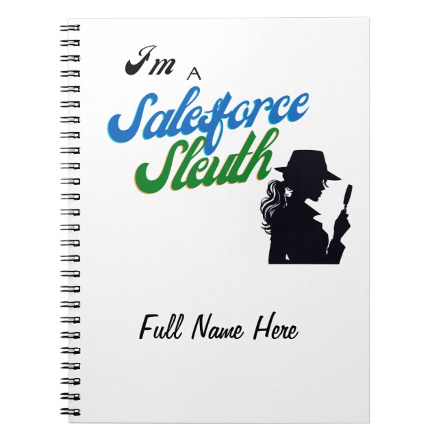Carnet Je suis un Salesforce Sleuth (Devant)