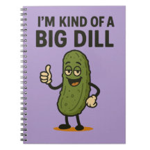 Je suis une sorte de Big Dill