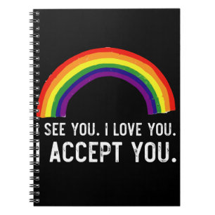Carnet Je vois je t'aime je t'accepte Gay Pride LGBT T-Sh