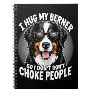 Carnet J'embrasse mon Berner pour que je n'étrangle pas l