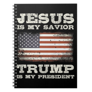 Carnet Jésus Est Mon Sauveur, Trump Est Mon Président T-S