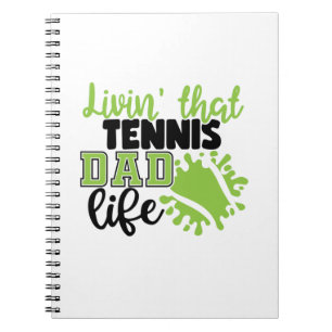 Carnet Joueur de tennis Vivre cette vie de papa de tenn