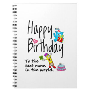 Carnet Joyeux anniversaire à la meilleure maman du monde
