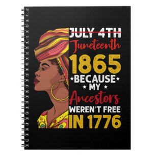 Carnet Juneteenth Parce que mes ancêtres n'étaient pas li