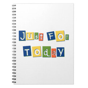 Carnet Juste pour aujourd'hui Citation de Slogan Lettres