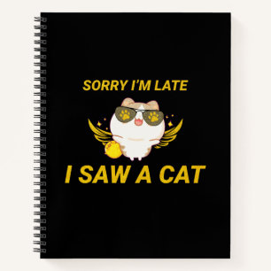 Carnet Kawaii Chat drôle   Désolé, je suis en retard, j'a