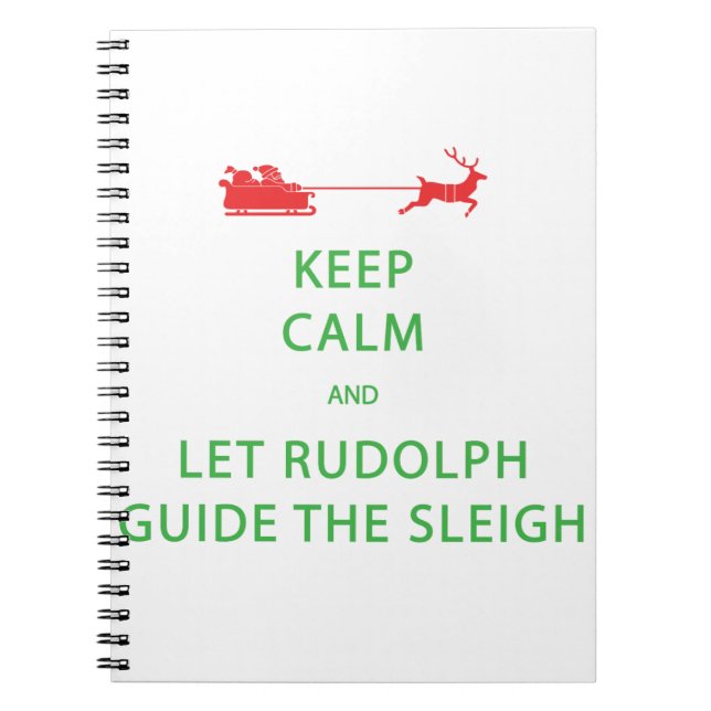 Carnet Keep Calm Let Rudolph Guide Sleigh (Devant)