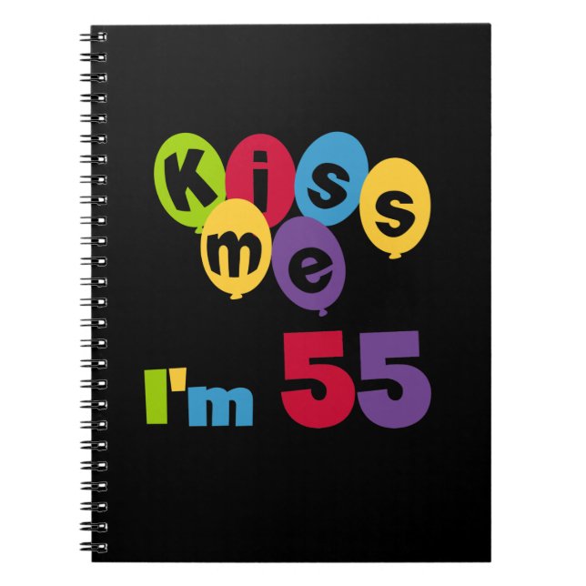 Carnet Kiss Me I'm 55 Anniversaire Tshirts et cadeaux (Devant)