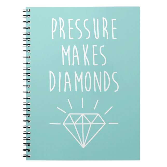 Carnet La pression fait la citation de diamants (Devant)