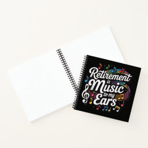 Carnet La retraite est musique à mes oreilles