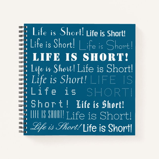Carnet "La vie est courte" Mots Inspirants, Bleu Océan (Devant)
