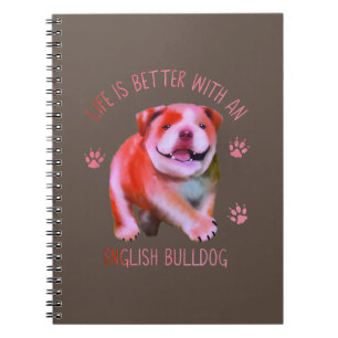 Carnet La Vie Est Meilleure Avec Le Chien-Putain Anglais