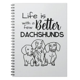 Carnet La vie est meilleure avec quelques Dachshunds dood