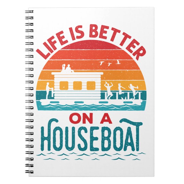 Carnet La vie est meilleure sur un bateau à la maison (Devant)