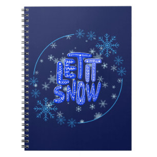 CARNET LAISSEZ-LA NEIGER DES FLAKES DE NEIGE...