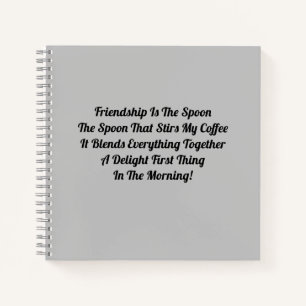 Carnet L'Amitié Est Le SpoonNotebook
