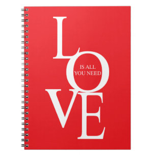 Carnet L'amour est tout ce dont vous avez besoin