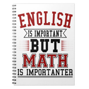 Carnet L'Anglais Est Important, Mais La Mathématiques Es