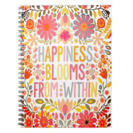Carnet Le bonheur fleurit de l'intérieur