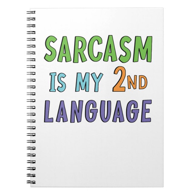 Carnet Le sarcasme est ma langue seconde (Devant)