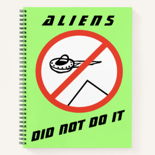 Carnet Les Aliens Ne L'Ont Pas Fait