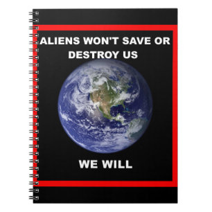 Carnet Les aliens ne nous sauveront pas ni nous détruiron