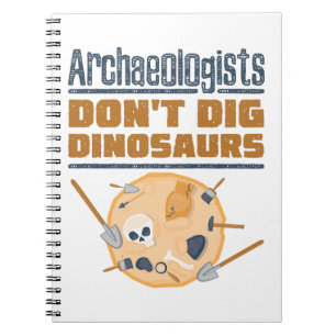 Carnet Les archéologues ne creusent pas les dinosaures Ar