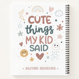 Carnet Les Choses Mignonnes Que Mon Enfant A Dit Typograp