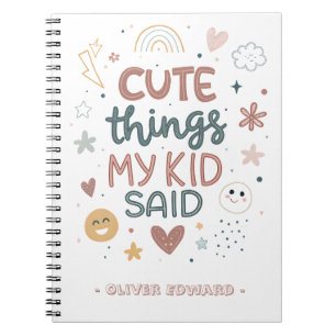 Carnet Les Choses Mignonnes Que Mon Enfant A Dit Typograp