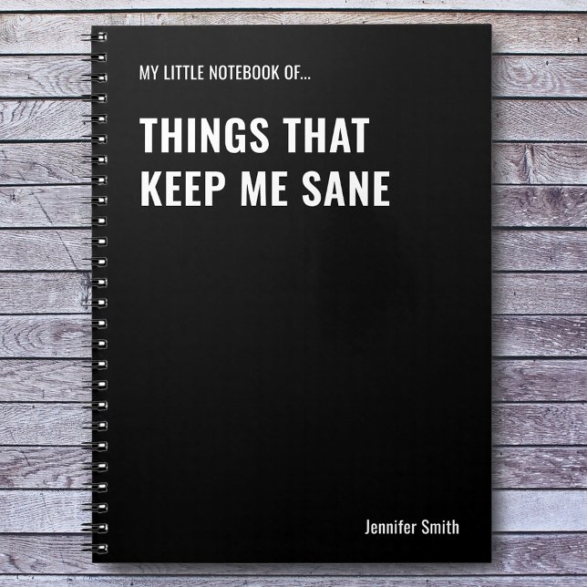 Carnet Les Choses Qui Me Gardent Sane Drôle Citation (Créateur téléchargé)