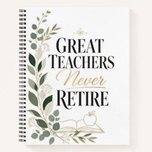 Carnet Les Grands Enseignants ne Prennent Jamais Leur Ret