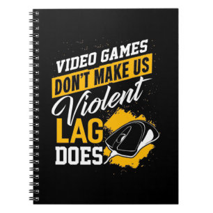 Carnet Les Jeux Vidéo Ne Font Pas De Gamer Lag Ne