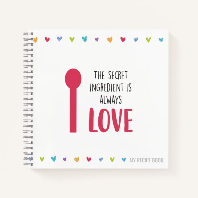 Carnet L'ingrédient secret est toujours LOVE - Recette (Devant)