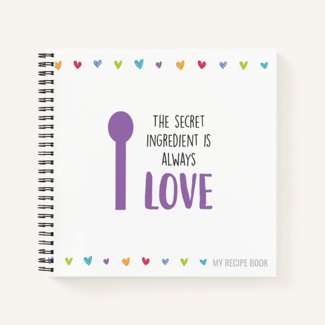 Carnet L'ingrédient secret est toujours LOVE - Recette (Devant)