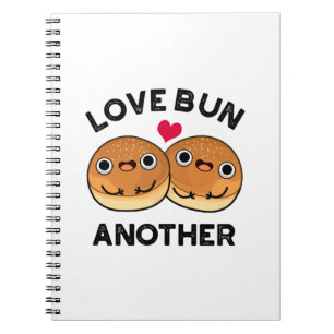 Carnet Love Bun Un Autre Jeu de Mots Amusant sur la Nourr