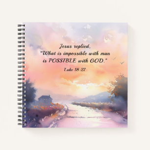 Carnet Luc 18:27 Jésus répondit, Possible avec la Bible d