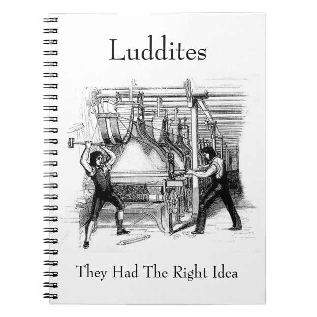 Carnet Luddites - Ils Avaient La Bonne Idée (Devant)
