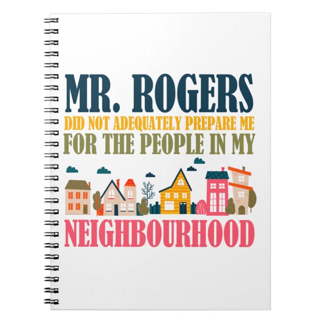 Carnet M. Rogers ne m'a pas préparé dans mon quartier (Devant)