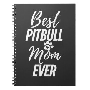 Carnet Meilleure maman de chien Pitbull jamais