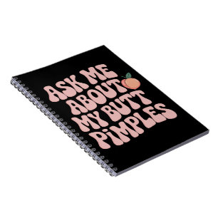 Carnet Mème de boutons sur les fesses embarrassant drôle