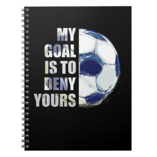 Carnet Mon But Est De Refuser Votre Goalie De Football