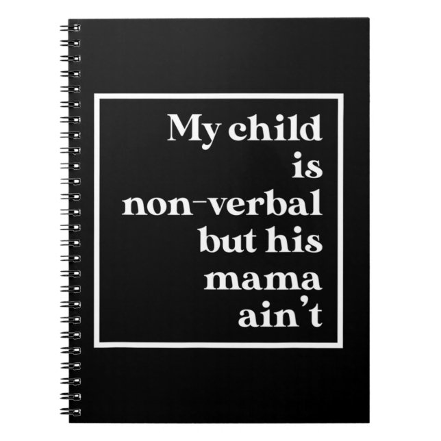 Carnet Mon enfant n'est pas verbal, mais sa mère n'est pa (Devant)