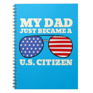 Carnet Mon papa vient de devenir citoyen américain Fier a