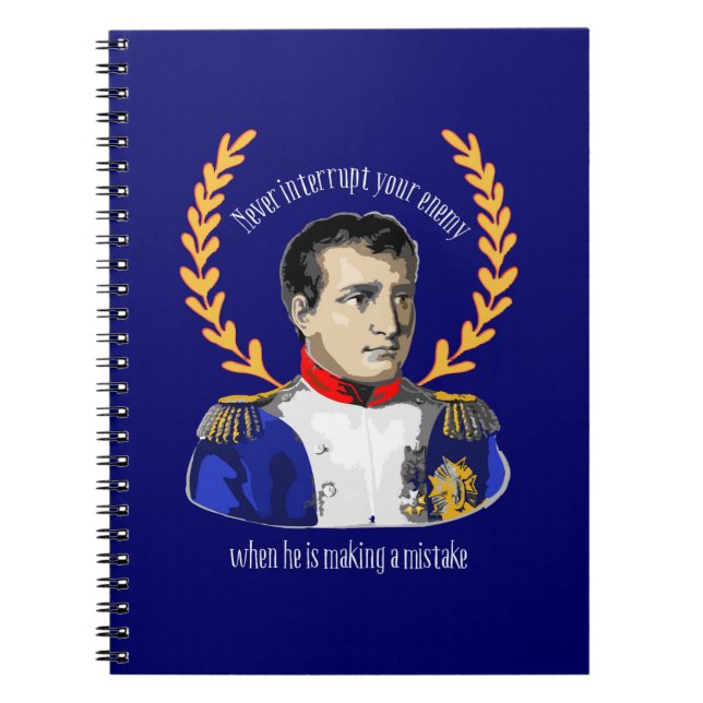 Carnet Napoleon Bonaparte - n'interrompez jamais votre (Devant)