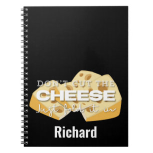 Carnet Ne coupez pas le fromage juste Plier dans la citat