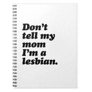 Carnet NE DITES PAS MA MAMAN que je suis LESBIEN - .png