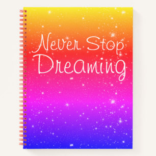 Carnet Ne jamais cesser de rêver Rainbow Stars